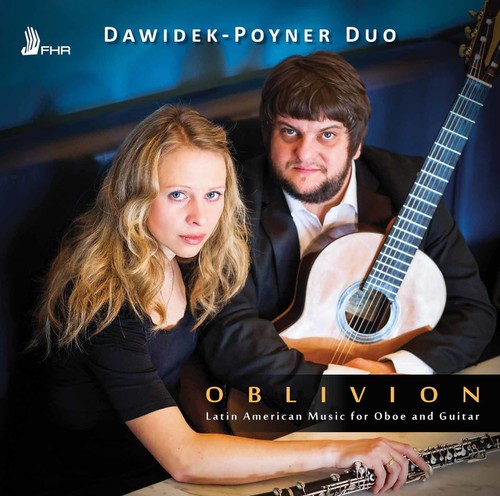 OBLIVION: LATIN AMERICAN MUSIC FOR OBOE & GUITAR