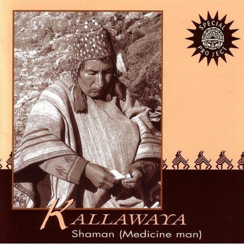 Kallawaya: Shaman (Medicine Man) /  Various