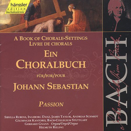 J.S. Bach - Book of Chorale Settings: Passiontide