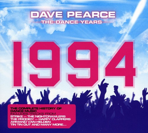 Dave Pearce the Dance Years 1994 [Import]