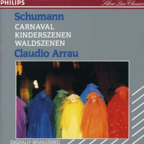 Carnaval /  Kinderszenen /  Waldszenen