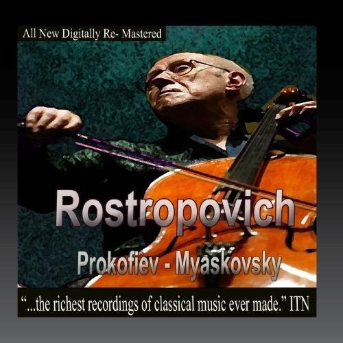 Rostropovich - Prokofiev, Miaskovsky