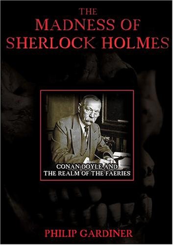 The Madness of Sherlock Holmes