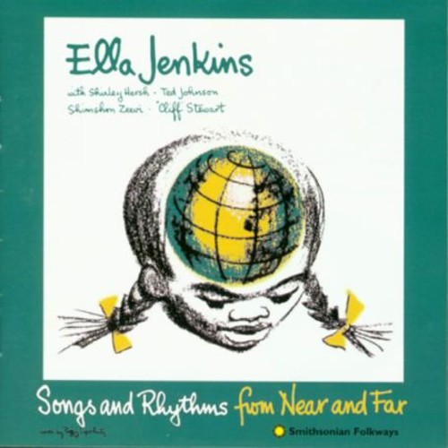 Ella Jenkins - Songs & Rhythms from Near & Far