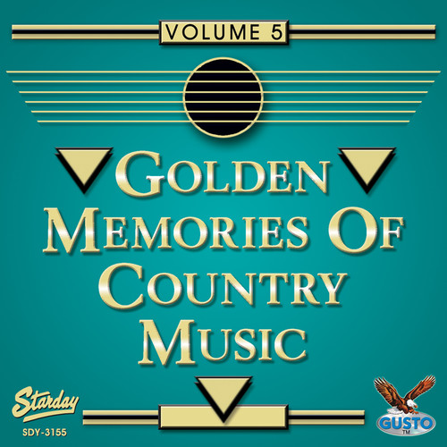 Golden Memories Of Country Music, Vol. 5