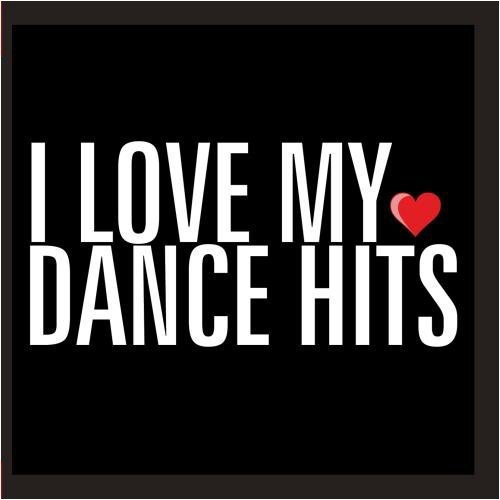 I Love My Dance Hits /  Various