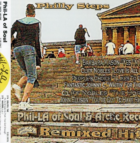 Philly Steps Phil-La Of Soul & Arctic Records Rem - Philly Steps: Phil-La Of Soul and Arctic Records Remixed Hits