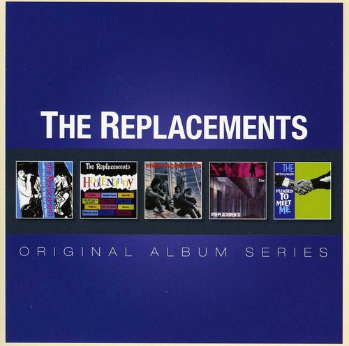 The Replacements - Original Album Series [Import]