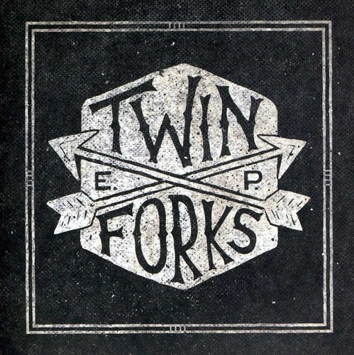 Twin Forks - E.P.