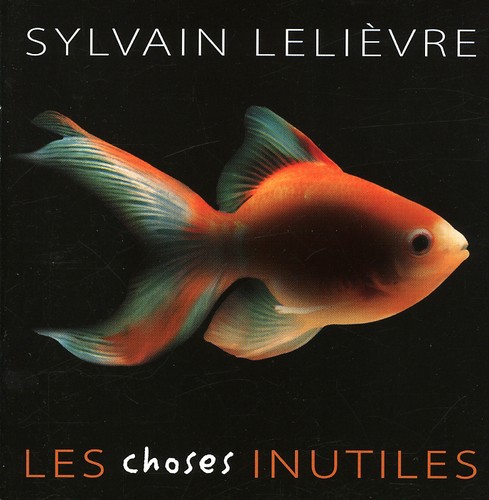 Choses Inutiles [Import]