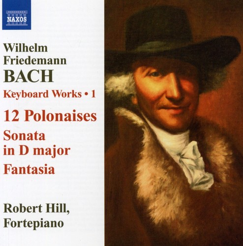 Robert Hill - Keyboard Works 1 / 12 Polonaises / Sonata in D
