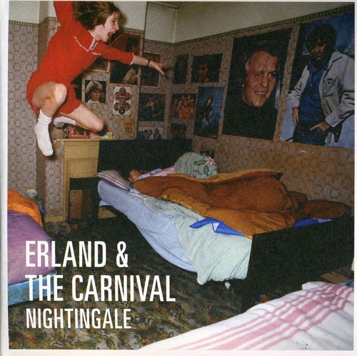 Erland & The Carnival - Nightingale