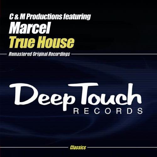TRUE HOUSE