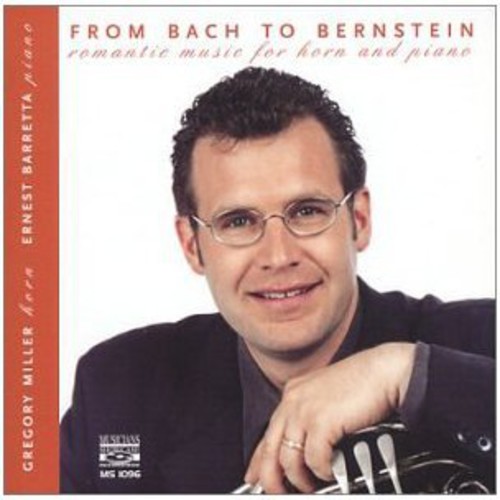 From Bach to Bernstein Romantic Music Horn & Piano