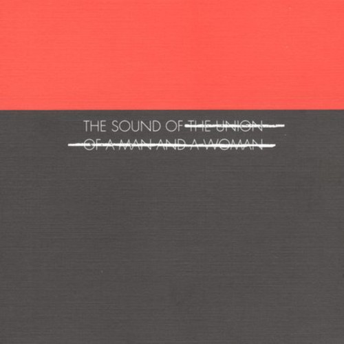 The Sound Of A Union Of A Man & A Woman