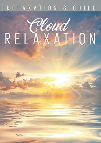 RELAX: CLOUD RELAXATION