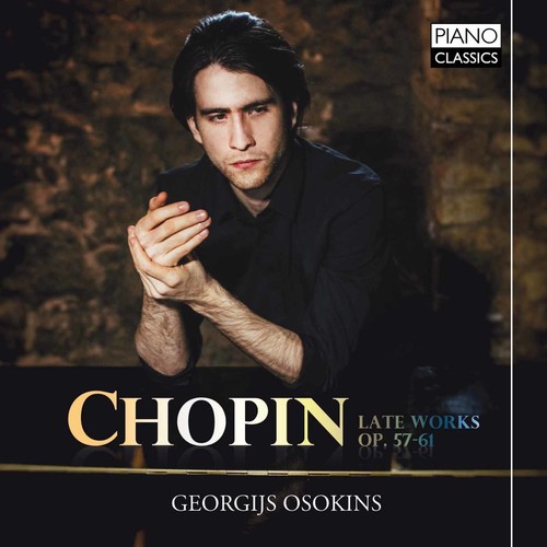 Chopin: Later Works Op 57-61
