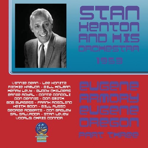Stan Kenton - From Eugene Armory Live [Pt. 3]