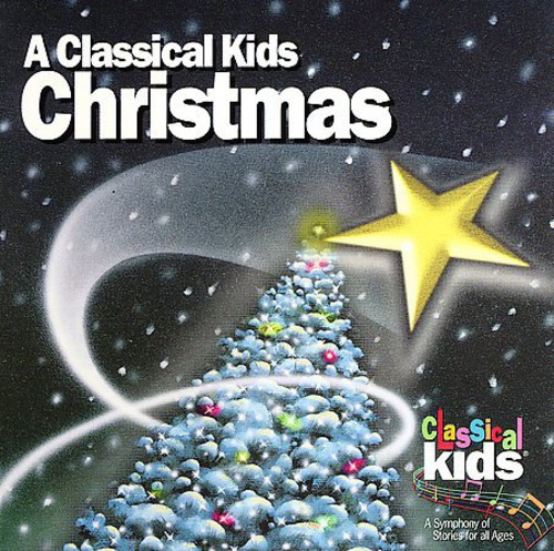 Classical Kids Christmas /  Various
