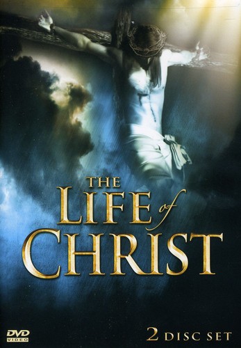 The Life of Christ