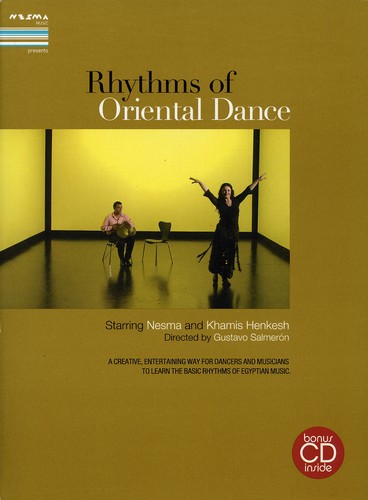 Nesma Henkisk & Kasmis - Rhythms of Oriental Dance