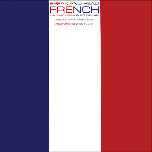 Speak& Read French, Part 1: Basic & Intermediate