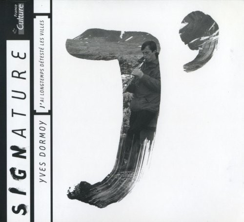 J'ai Longtemps Deteste