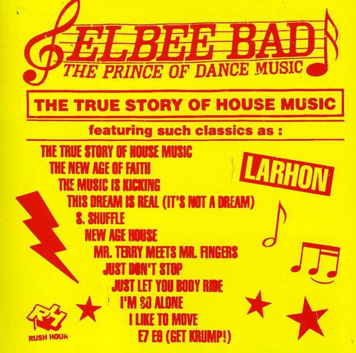 The Prince of Dance Music/ The True Story of House Music