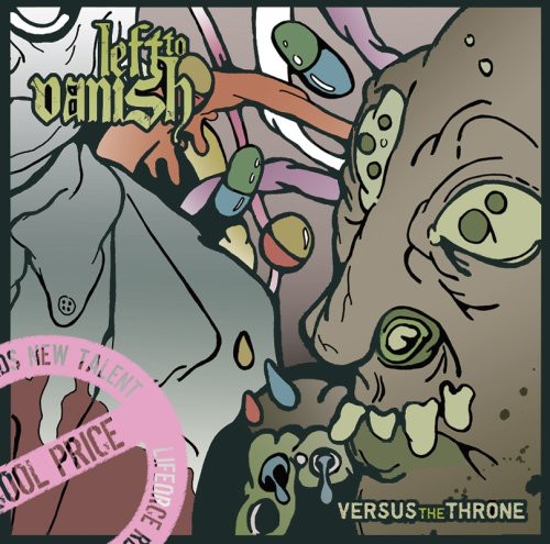 Left To Vanish - Versus the Throne