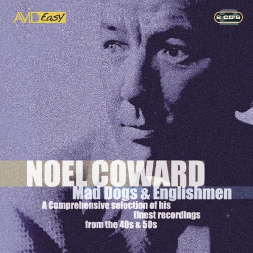 Mad Dogs and Englishmen