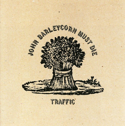 JOHN BARLEYCORN MUST DIE