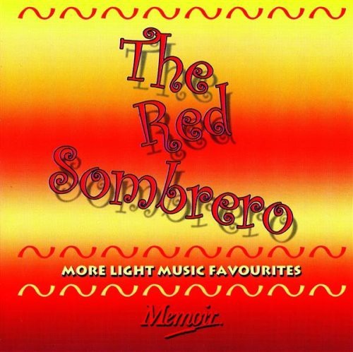 Various Artists - Red Sombrero: More Light Music Favourites