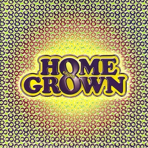 Home Grown, Vol. 8
