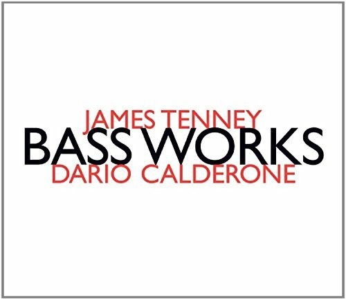 Jams Tenney: Bass Works