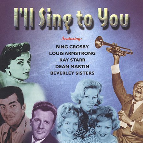 I'll Sing to You