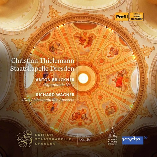 BRUCKNER: SYMPHONY NO. 7 & WAGNER: LIEBESMAHL DERL