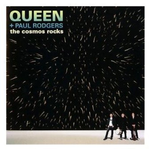 Queen/Paul Rodgers - Cosmos Rocks