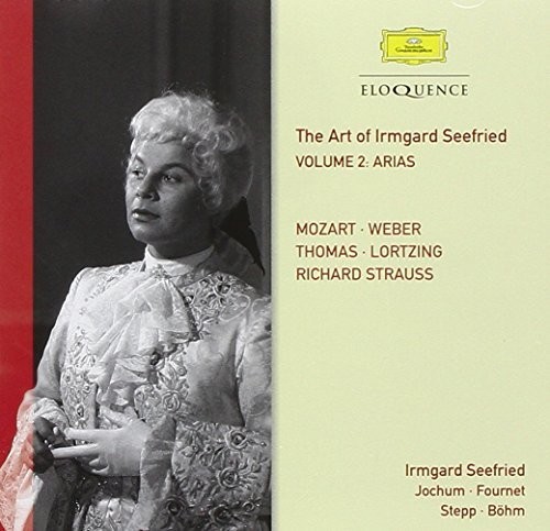 Irmgard Seefried-Vol. 2: Opera Arias