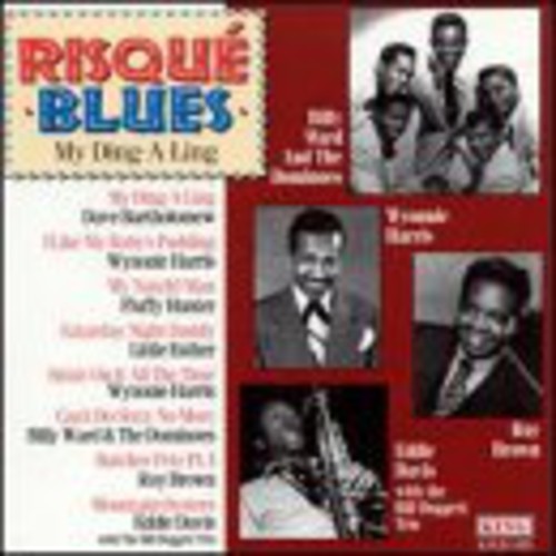 Risque Blues: My Ding-A-Ling /  Various