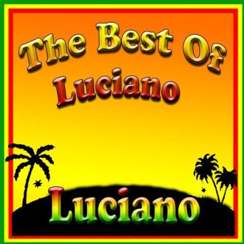 Luciano - Best Of Luciano
