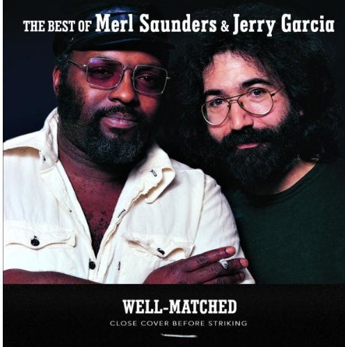 Well-Matched Best of Merl Saunders & Jerry Garcia