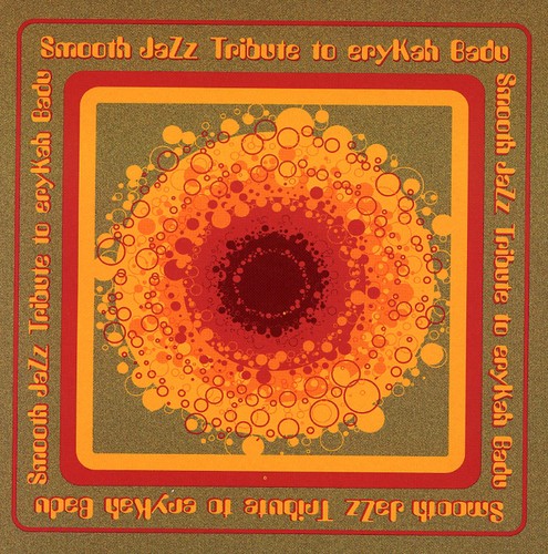 Erykah Badu Smooth Jazz Tribute - Smooth Jazz tribute to Erykah Badu