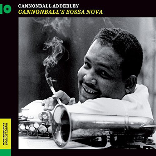 Cannonball's Bossa Nova [Import]