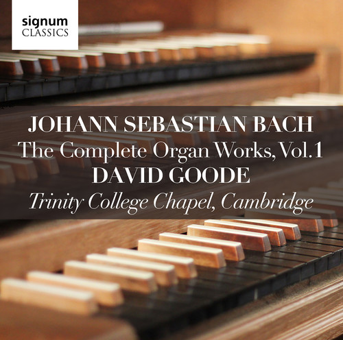 Johann Sebastian Bach: The Complete Organ Works Vol 1 / Trinity
