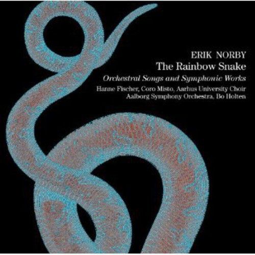 Rainbow Snake: Orchestral Songs & Symphonic Works