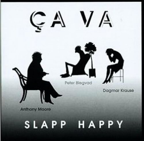 Slapp Happy - Ca Va [Import]