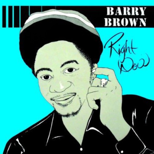 Barry Brown - Right Now [Import]