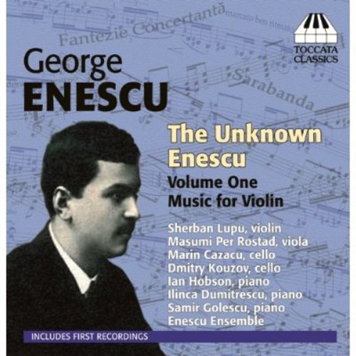 Unknown Enescu 1 / Music for Violin