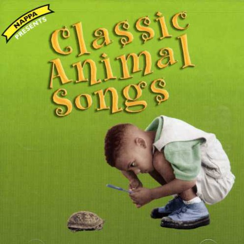 Nappa Presents: Classics Animal Songs