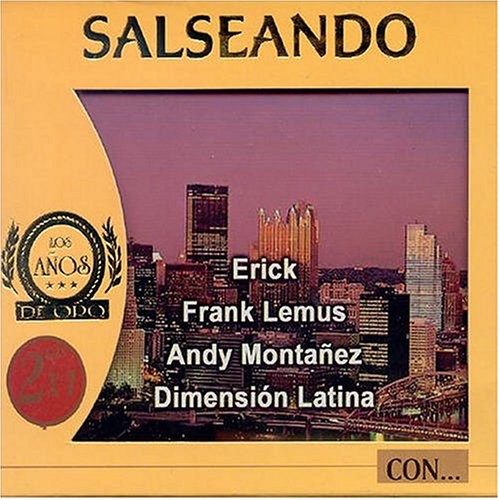 Salseando Con Erick, Frank Lemus, Andy M